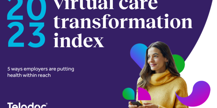 Teladoc Health Releases 2023 Virtual Transformation Index –