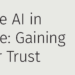 Trust and Transparency Key to Adoption –