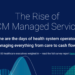 95% of Healthcare Execs Embrace RCM Outsourcing –