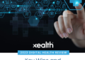 Xealth Digital Health Report Reveals 8 Emerging Trends for 2024