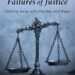 It’s Time to Confront Failures of Justice (Part II)