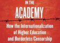Sarah McLaughlin (FIRE) on “Authoritarians in the Academy: How the Internationalization of Higher Education and Borderless Censorship Threaten Free Speech,”