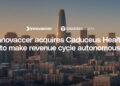 Innovaccer Acquires CaduceusHealth to Build Autonomous AI Revenue Cycle Platform for 4,000 Providers