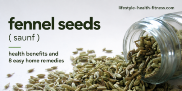 How to Use Fennel Seeds Home Remedies for Health issues?
