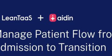 LeanTaaS Acquires Care Transition Platform Aidin to Expand iQueue for Inpatient Flow